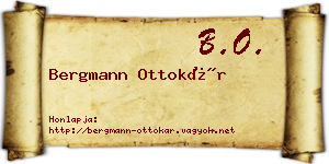 Bergmann Ottokár névjegykártya